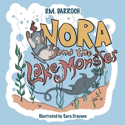 Nora y el monstruo del lago - Nora and the Lake Monster