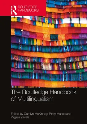 El Manual Routledge del Multilingüismo - The Routledge Handbook of Multilingualism
