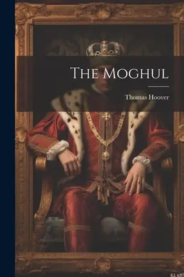 El Mogol - The Moghul