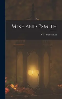 Mike y Psmith - Mike and Psmith