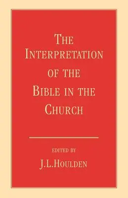 La interpretación de la Biblia en la Iglesia - The Interpretation of the Bible in the Church