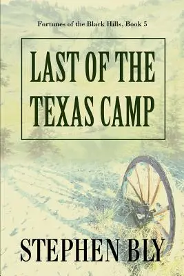 El último campamento de Texas - Last of the Texas Camp