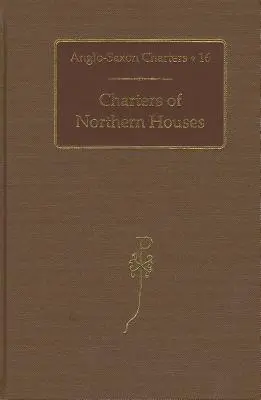 Cartas de las Casas del Norte - Charters of Northern Houses