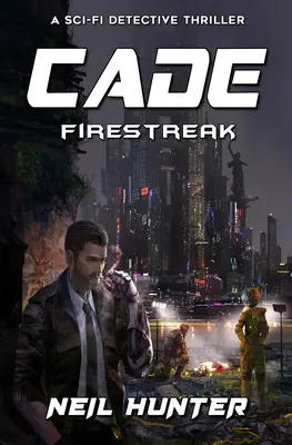 Cade Firestreak - Libro 3 - Cade: Firestreak - Book 3