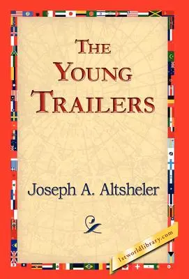 Los jóvenes traileros - The Young Trailers