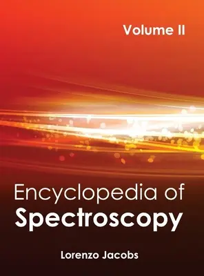 Enciclopedia de Espectroscopia: Volumen II - Encyclopedia of Spectroscopy: Volume II
