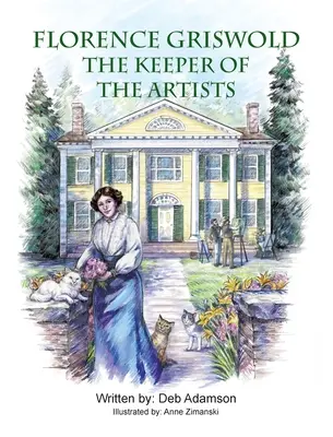 Florence Griswold: La guardiana de los artistas - Florence Griswold: The Keeper of the Artists