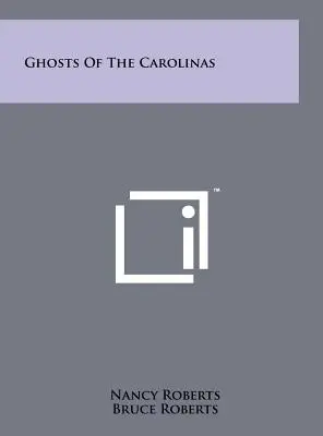 Fantasmas de las Carolinas - Ghosts of the Carolinas