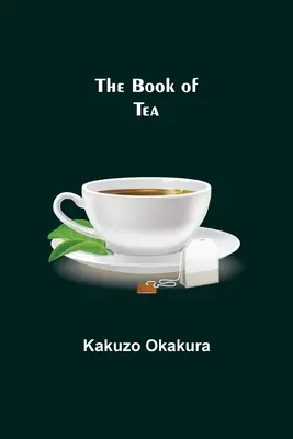 El libro del té - The Book of Tea