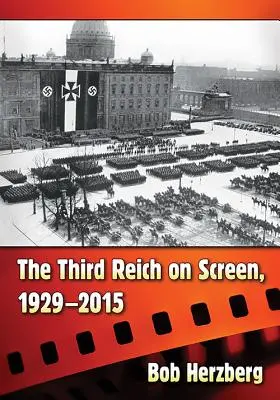 El Tercer Reich en la pantalla, 1929-2015 - The Third Reich on Screen, 1929-2015