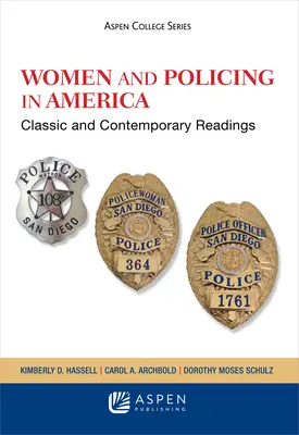 Women and Policing in America: Lecturas clásicas y contemporáneas - Women and Policing in America: Classic and Contemporary Readings