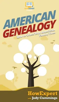 Genealogía americana: Cómo rastrear tu árbol genealógico americano - American Genealogy: How to Trace Your American Family Tree