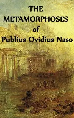 Las Metamorfosis de Publio Ovidio Naso - The Metamorphoses of Publius Ovidius Naso