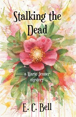 Acechando a los muertos: un misterio de Marie Jenner - Stalking the Dead: A Marie Jenner Mystery