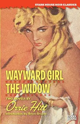 Wayward Girl / La viuda - Wayward Girl / The Widow