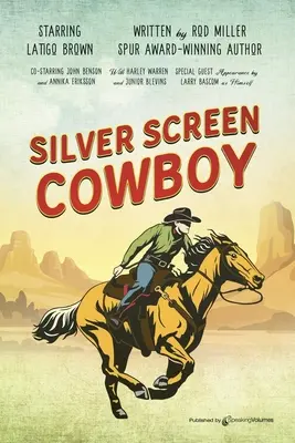 El vaquero de la pantalla de plata - Silver Screen Cowboy