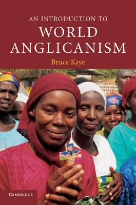 Introducción al anglicanismo mundial - An Introduction to World Anglicanism