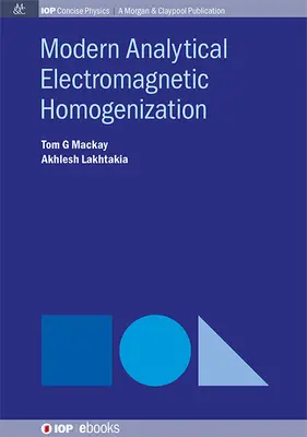 Homogeneización electromagnética analítica moderna - Modern Analytical Electromagnetic Homogenization