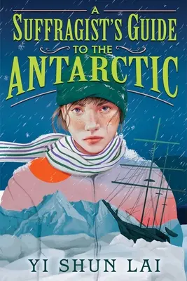 Guía sufragista de la Antártida - A Suffragist's Guide to the Antarctic