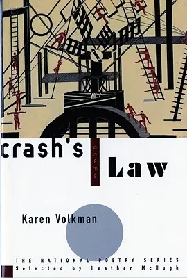 La ley de Crash: Poemas - Crash's Law: Poems