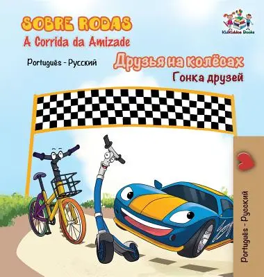 Sobre Rodas-A Corrida da Amizade: Las Ruedas - La Carrera de la Amistad- Portugués Ruso - Sobre Rodas-A Corrida da Amizade: The Wheels - The Friendship Race- Portuguese Russian