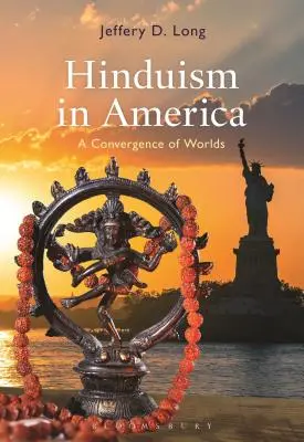 El hinduismo en América: Una convergencia de mundos - Hinduism in America: A Convergence of Worlds