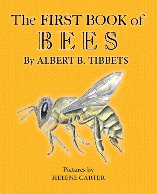 El primer libro de las abejas - The First Book of Bees