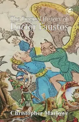 Historia trágica del Doctor Fausto - The Tragical History of Doctor Faustus