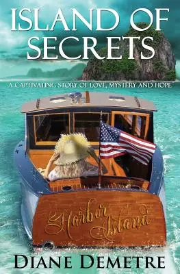 La isla de los secretos: Una cautivadora historia de amor, misterio y esperanza - Island of Secrets: A captivating story of love, mystery and hope