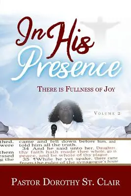 En SU Presencia Hay plenitud de alegría - In HIS Presence: There is Fullness of Joy