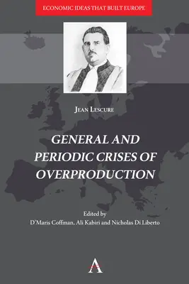 Crisis generales y periódicas de sobreproducción - General and Periodic Crises of Overproduction