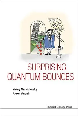 Sorprendentes rebotes cuánticos - Surprising Quantum Bounces
