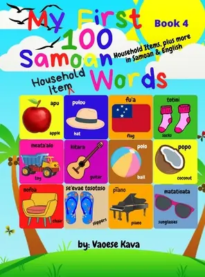 Mis 100 primeras palabras samoanas - Libro 4 - My First 100 Samoan Household Item Words - Book 4