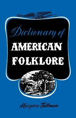 Diccionario de folclore americano - Dictionary of American Folklore