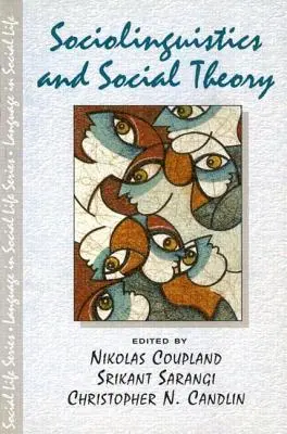 Sociolingüística y teoría social - Sociolinguistics and Social Theory