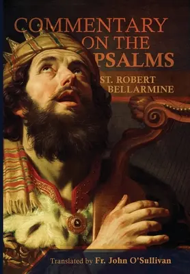 Comentario al libro de los Salmos - A Commentary on the Book of Psalms