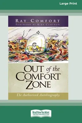 Fuera de la Zona de Comodidad: La Autobiografía Autorizada (16pt Large Print Edition) - Out of the Comfort Zone: The Authorized Autobiography (16pt Large Print Edition)