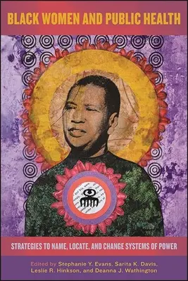 Mujeres negras y salud pública - Black Women and Public Health