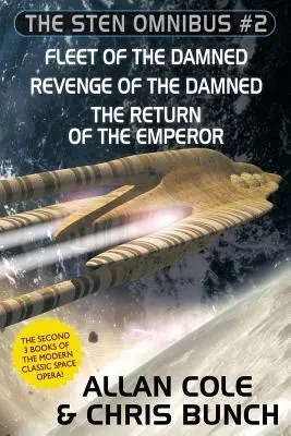 The Sten Omnibus #2: La flota de los condenados, La venganza de los condenados, El retorno del emperador - The Sten Omnibus #2: Fleet of the Damned, Revenge of the Damned, Return of the Emperor