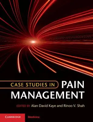 Casos prácticos de tratamiento del dolor - Case Studies in Pain Management