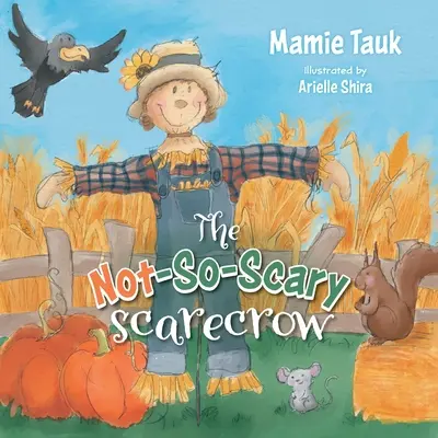 El espantapájaros no tan terrorífico - The Not-So-Scary Scarecrow