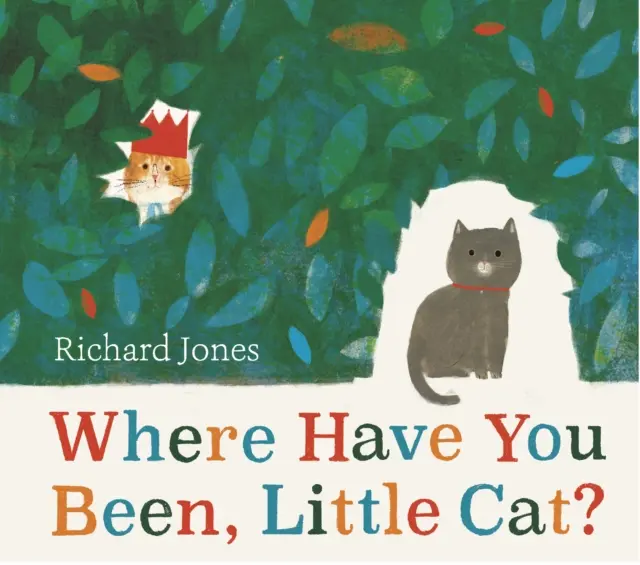 ¿Dónde has estado, gatito? - Where Have You Been, Little Cat?