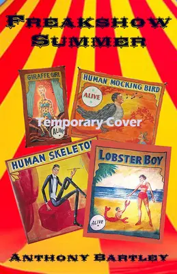 Verano de fenómenos - Freakshow Summer