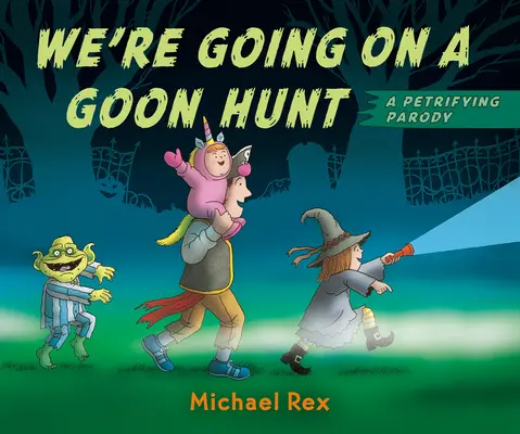 Vamos a la caza del matón - We're Going on a Goon Hunt