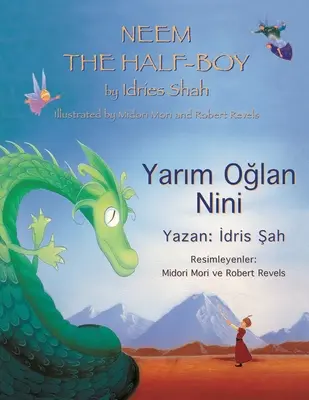 Neem the Half-Boy: Edición bilingüe inglés-turco - Neem the Half-Boy: Bilingual English-Turkish Edition