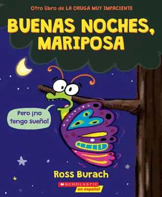 Buenas Noches, Mariposa - Buenas Noches, Mariposa (Goodnight, Butterfly)