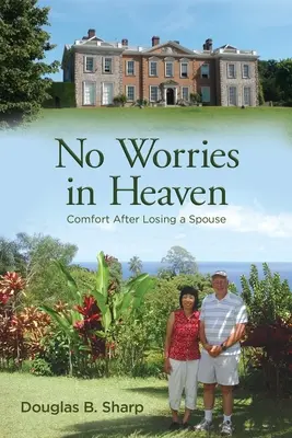 Sin preocupaciones en el cielo - No Worries in Heaven