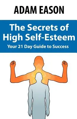 Secretos de una alta autoestima - Secrets of High Self Esteem