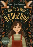 Cómo ser más erizo - How To Be More Hedgehog