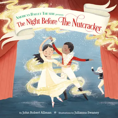 La noche antes del Cascanueces (American Ballet Theatre) - The Night Before the Nutcracker (American Ballet Theatre)